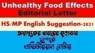 'Unhealthy Food Effects Editorial Letter HS English Suggestion 2021|অস্বাস্থ্যকর খাবারের কুপ্রভাবMP||'