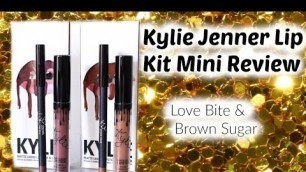 'Kylie Jenner Lip Kits Review Brown Sugar and Love Bite'