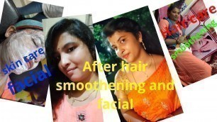 'DIML Hair care /skin care.. suddenly..!! Finall look.. After hair smoothening & facial..