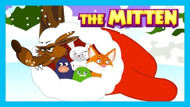 'THE MITTEN - CHRISTMAS STORIES || KIDS HUT STORIES - BEDTIME STORIES FOR KIDS || ANIMATED STORIES'