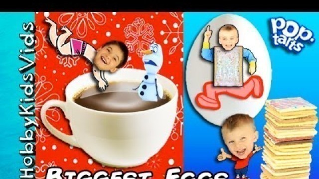 'World\'s Biggest Chocolate! Poptart Surprise Egg Mix + Poptart Challenge, Toy Review Fun HobbyKid'