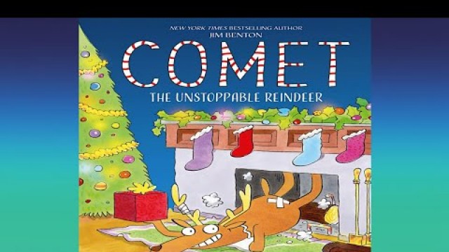 'Comet the Unstoppable Reindeer by Jim Benton | A Christmas Story | Read Aloud'