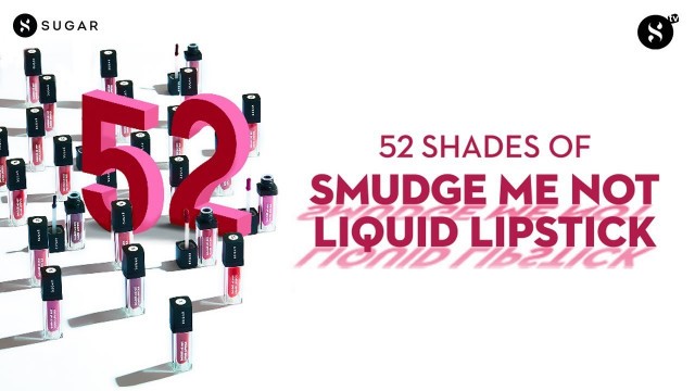 '52 Shades of the Smudge Me Not Liquid Lipstick | SUGAR Cosmetics'