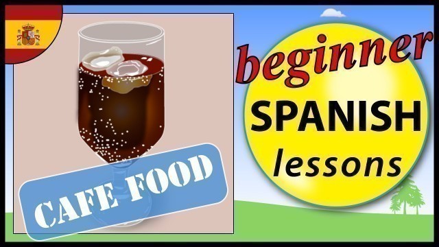 'Drinks and snacks in Spanish | Beginner Spanish Lessons for Children'
