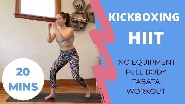 '20 MIN KICKBOXING HIIT // FULL BODY TABATA WORKOUT'