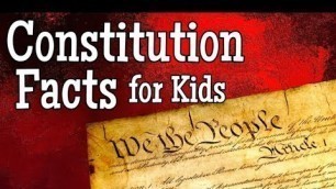 'Constitution Facts for Kids | Classroom Social Studies Lesson'