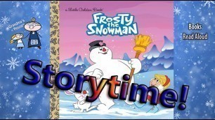 'Christmas Story ~ FROSTY THE SNOWMAN Read Aloud ~ Story Time ~  Bedtime Story Read Along Books'