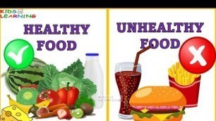 'Healthy Food and Unhealthy Food I Junk Food I Difference between healthy and Unhealthy food'