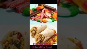 'healthy food unhealthy food #shortvideo'