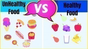 'Healthy food and unhealthy food - learn kids healthy food to eat | الاكل الصحي والغير صحي#english'
