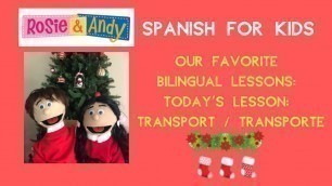 'Rosie & Andy: Spanish for Kids- Favorite Bilingual Lessons Week 1'