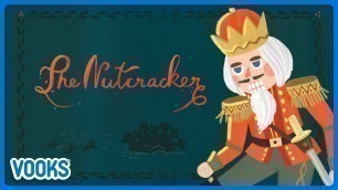 'The Nutcracker | Christmas Story for Kids | Vooks Narrated Storybooks'