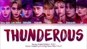 'Stray Kids Thunderous Lyrics (스트레이 키즈 소리꾼 가사) (Color Coded Lyrics Eng/Rom/Han)'