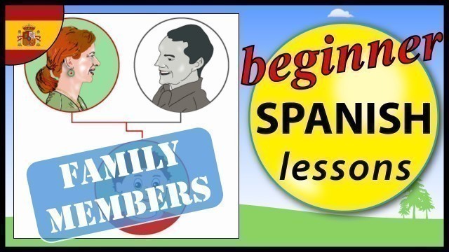 'Family members in Spanish | Beginner Spanish Lessons for Children'
