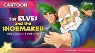 'The Elves and the Shoemaker Fairy Tales and Bedtime Stories for Kids'