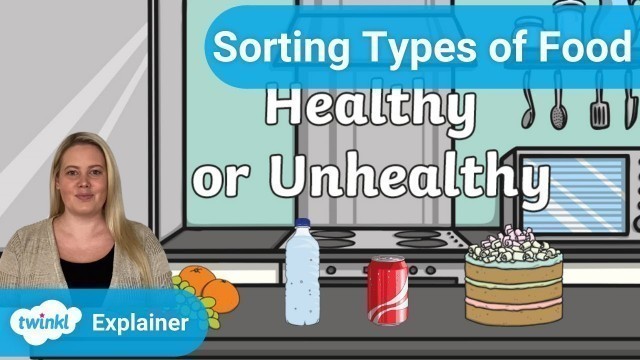 'Sorting Healthy or Unhealthy Food Choices'
