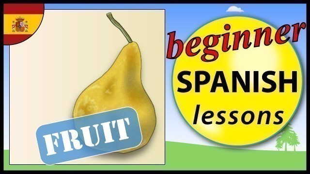 'Fruit in Spanish | Beginner Spanish Lessons for Children'