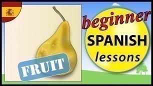 'Fruit in Spanish | Beginner Spanish Lessons for Children'