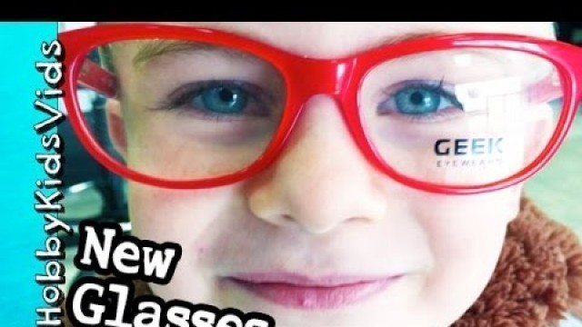 'New Eye Glasses! HobbyKids Try Frames with HobbyDad by HobbyKidsVids'
