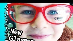 'New Eye Glasses! HobbyKids Try Frames with HobbyDad by HobbyKidsVids'