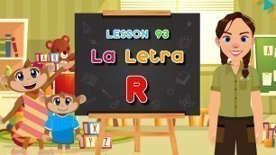 'Spanish for Kids - The Letter R | How to Say The Letter R in Spanish | Spanish Safari L-93'