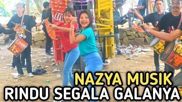 'Dandut Indonesia Rindu Segala Galanya || NAZYA MUSIK'