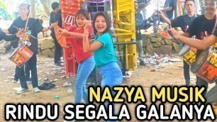'Dandut Indonesia Rindu Segala Galanya || NAZYA MUSIK'