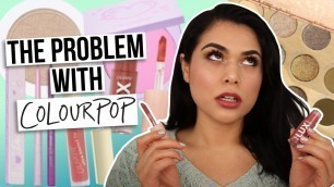 'New Colourpop Makeup Haul & RANT (Why I Stopped Buying Colourpop)'