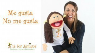 'ME GUSTA, NO ME GUSTA: Spanish Lessons for Children'