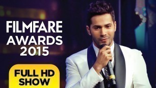 '60th Filmfare Awards | Filmfare Awards 2015 | Full Show HD | Shah Rukh Khan Varun Dhawan'