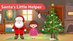 'Santa\'s Little Helpers || The story of Santa Claus || Christmas Stories for Kids'