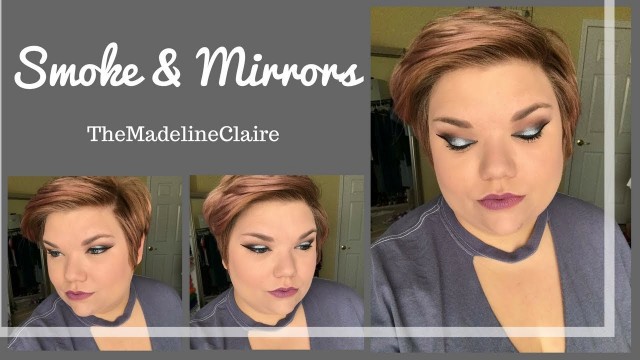 'Smoke and Mirrors Smokey Eye Makeup Tutorial - Makeup Monday | TheMadelineClaire'