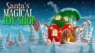 'Kids Sleep Meditation SANTA\'S MAGICAL TOY SHOP Christmas Meditation Bedtime Story for Children'