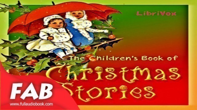 'The Children\'s Book of Christmas Stories Full Audiobook by VARIOUS by Children\'s Fiction'
