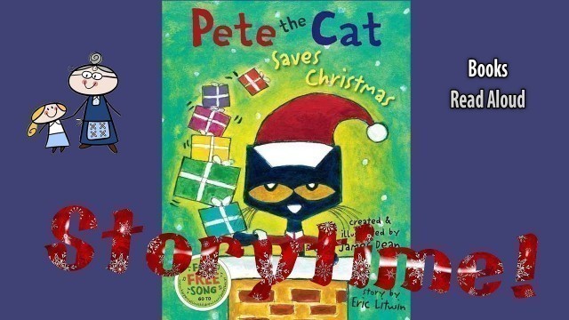 'PETE THE CAT SAVES CHRISTMAS Read Aloud ~ Christmas Story ~ Christmas Books for Kids'