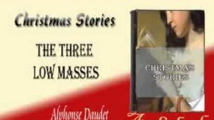 'The Three Low Masses Alphonse Daudet Audiobook Christmas Stories'
