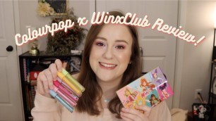'COLOURPOP X WINX CLUB REVIEW!'