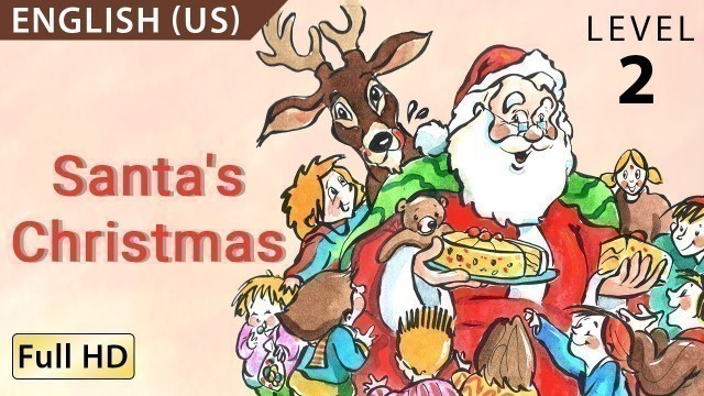 'Santa\'s Christmas: Learn English (US) with subtitles - Story for Children \"BookBox.com\"'