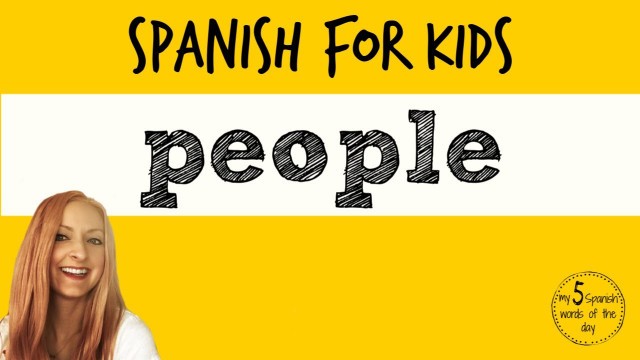'People in Spanish | Spanish Lessons for Kids'