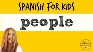 'People in Spanish | Spanish Lessons for Kids'