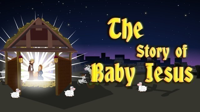 'The Story of Baby Jesus | Christmas Stories for Kids | Edewcate Children Stories'