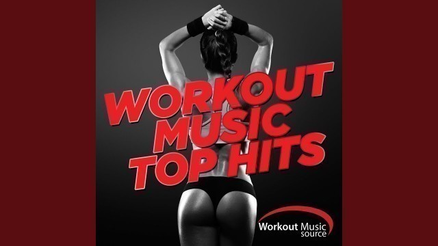 'Uptown Funk (Workout Music)'