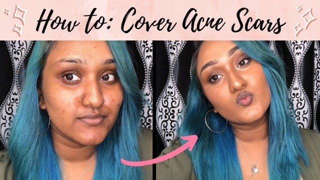 'How to cover Acne Scars (Full Coverage Makeup)'
