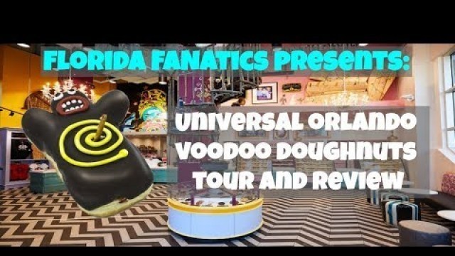 'Voodoo Doughnuts Universal Orlando Tour and Review'