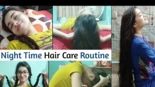 'My Honest Night Hair Care Routine | 5 Steps Routine To Get Long & Healthy Hair'