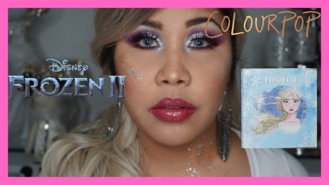 'DISNEY FROZEN II X COLOURPOP, ELSA COLLECTION| REVIEW+TUTORIAL| Christmas edition 2019'