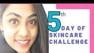 '5th Day of 7 days skincare challenge for glowing skin | best results for skincare | KOTHAPUDI SNEHA'