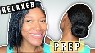 'BEST WAY TO PREP HAIR FOR RELAXER DAY | RELAXED HAIR CARE'