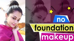 'Skin friendly college & office makeup | no foundation | makeup series'