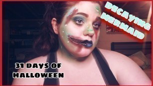 'Decaying Mermaid | 31 DAYS OF HALLOWEEN MAKEUP'